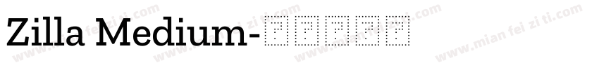 Zilla Medium字体转换
